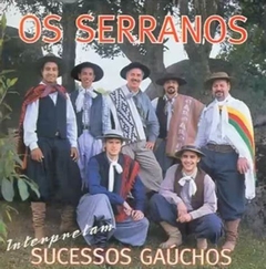 Os Serranos 1999 - Interpretam Sucessos Gaúchos - Na escolha de 10 álbuns musicais, 10 filmes ou desenhos, o Pen-Drive será grátis...Aproveite!