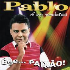 Pablo 2014 - Eee...Paixão! 1 - Na compra de 15 álbuns musicais, 20 filmes ou desenhos, o Pen-Drive será grátis...Aproveite! - comprar online