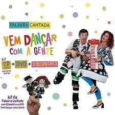 Palavra Cantada - Vem Dancar Com a Gente - Na Escolha de 10 álbuns musicais, 10 filmes ou desenhos, o Pen-Drive será grátis...Aproveite!