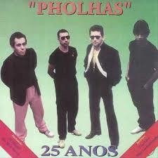 Pholhas 1996 - 25 Anos - Na escolha de 15 álbuns musicais, 20 filmes ou desenhos, o Pen-Drive será grátis...Aproveite!