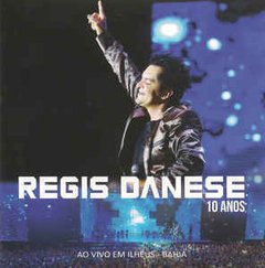 Regis Danese 2017 - 10 Anos (Ao Vivo) - Na Escolha de 10 álbuns musicais, 10 filmes ou desenhos, o Pen-Drive será grátis...Aproveite!