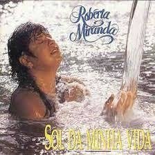 Roberta Miranda 2001 - Sol Da Minha Vida - Na compra de 15 álbuns musicais, 20 filmes ou desenhos, o Pen-Drive será grátis...Aproveite!