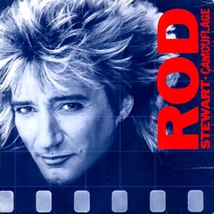 Rod Stewart 1984 - Camouflage - Na compra de 15 álbuns musicais, 20 filmes ou desenhos, o Pen-Drive será grátis...Aproveite!