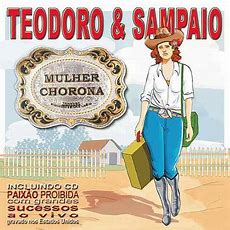 Teodoro & Sampaio 2003 - Mulher Chorona - Na compra de 10 álbuns musicais, 10 filmes ou desenhos, o Pen-Drive será grátis...Aproveite!