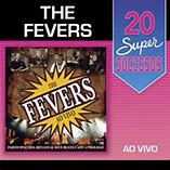 The Fevers 2015 - 20 Super Sucessos The Fevers (Ao Vivo) - Na escolha de 15 álbuns musicais, 20 filmes ou desenhos, o Pen-Drive será grátis...Aproveite!