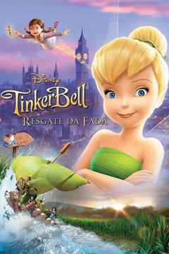 Tinkerbell - Resgate da Fada (2010) Disney - Na Escolha de 10 filmes ou desenhos, o Pen-Drive será grátis...Aproveite!