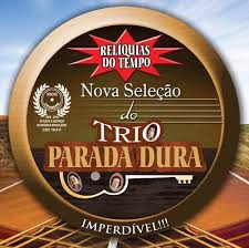 Trio Parada Dura 2016 - Relíquias do Tempo (Nova Seleção do Trio Parada Dura) - Na compra de 15 álbuns musicais, 20 filmes ou desenhos, o Pen-Drive será grátis...Aproveite! - comprar online