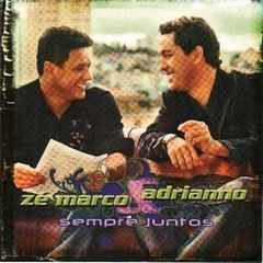 Evangélica - Zé Marco & Adriano - Sempre Juntos - Na compra de 15 álbuns musicais, 20 filmes ou desenhos, o Pen-Drive será grátis...Aproveite!