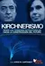 Kirchnerismo - Jorge Milton Capitanich
