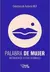 Palabra de mujer - Colectiva de Autoras del Nea