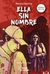 Ella sin nombre - Maria Laura Riba