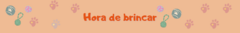 Banner da categoria Hora de Brincar
