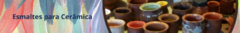 Banner da categoria Esmaltes para Cerâmica