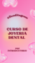 Curso de Gemas/Joyería Dental