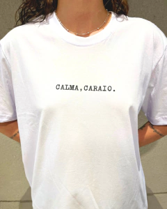 Camiseta - Calma caraio - comprar online