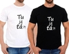 Camisa Tu já tá?