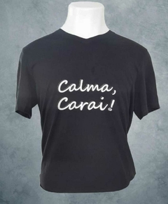 Camisa Calma, carai! - comprar online