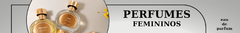 Banner da categoria Perfumes Femininos