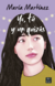 Yo, tú y un quizás, de María Martínez