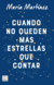 Cuando no queden más estrellas que contar, de María Martinez