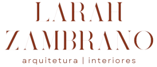 Larah Zambrano Arquitetura e Interiores