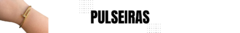 Banner da categoria Pulseiras