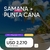 SAMANA + PUNTA CANA