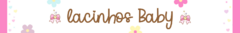 Banner da categoria Lacinhos Baby