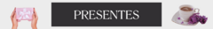 Banner da categoria Presentes