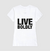 T-shirt Live Boldly - comprar online