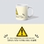 Atenção! Ainda não tomei meu café