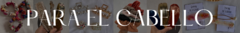 Banner de la categoría ACCESORIOS PARA EL CABELLO