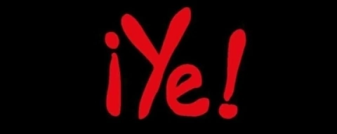 ¡Ye!