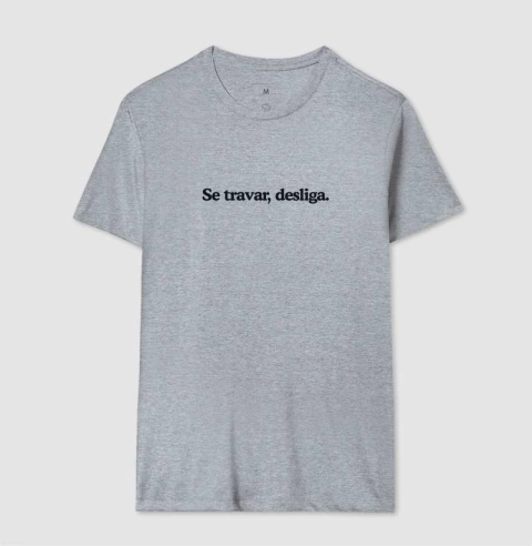 “Se travar, desliga” – Camiseta Coleção Analógica, Dani Justus - loja online