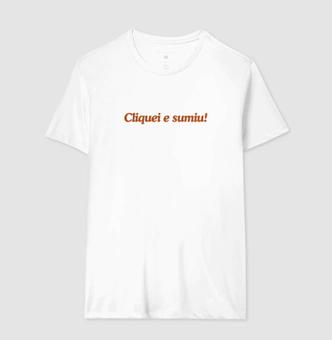 "Cliquei e sumiu!” – Camiseta Coleção Analógica, Dani Justus na internet