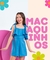 Macaquinhos