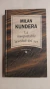 La insoportable levedad del ser (Milan Kundera)