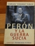 Perón y la guerra sucia (Carlos "Chango" Funes)