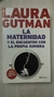 La maternidad y el encuentro con la propia sombra (Laura Gutman)