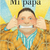 Mi papá - Anthony Browne - FCE