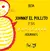 Johnny el pollito y sus 9 hermanos - Beda - Recrea