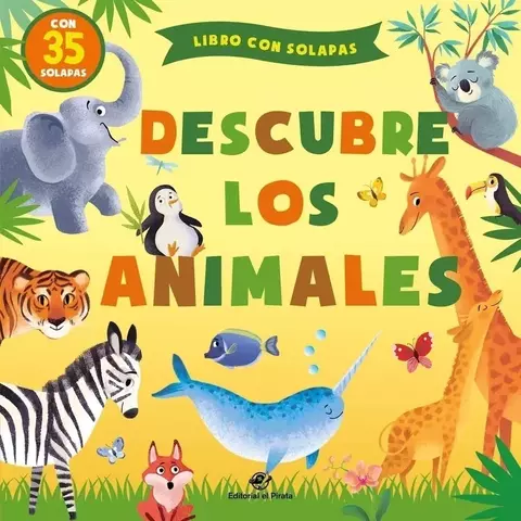 Descubre los animales - Lena Zolotareva - Editorial El pirata
