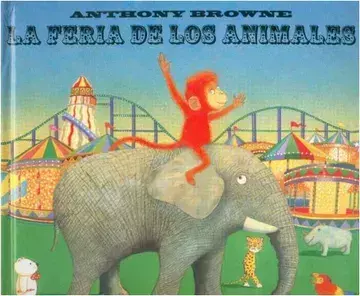 La feria de animales - Anthony Browne - FCE