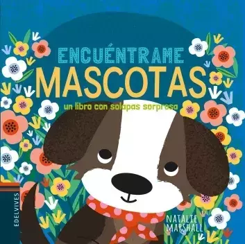 Encuéntrame mascotas- Natalie Marshall - Edelvives - comprar online