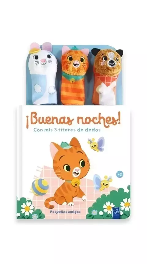 ¡Buenas noches! con mis 3 títeres de dedos: Pequeños amigos - AAVV - Yoyo