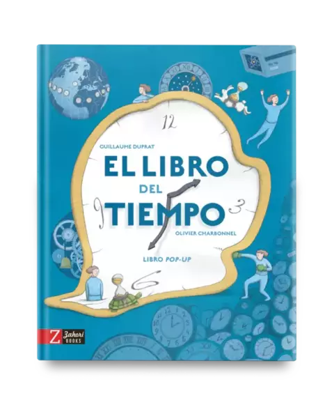 El libro del tiempo - Guillaume Duprat Olivier Charbonnel - Zahori books
