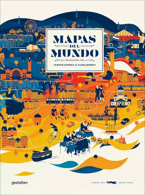 Mapas del mundo - Varios Autores Pref.: Antonis Antoniou- Zorro Rojo
