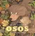 Osos - Sean Taylor Ilust.: Emily Hughes - Zorro rojo