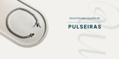 Banner da categoria Pulseiras