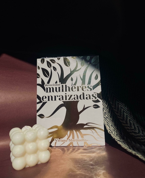 Mulheres Enraizadas | Viviane Martinello